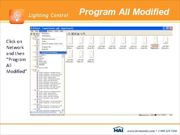 Program All Modified Click on Network and then “Program All Modified” Program All Modified Click on Network and then “Program All Modified”