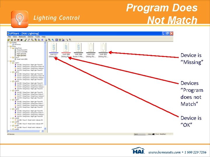 Program Does Not Match Device is “Missing” Devices “Program does not Match” Device is Program Does Not Match Device is “Missing” Devices “Program does not Match” Device is
