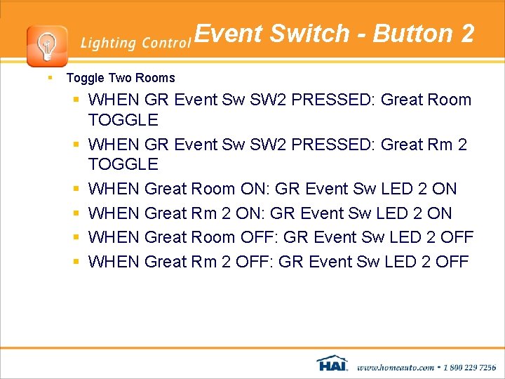 Event Switch - Button 2 § Toggle Two Rooms § WHEN GR Event Sw Event Switch - Button 2 § Toggle Two Rooms § WHEN GR Event Sw