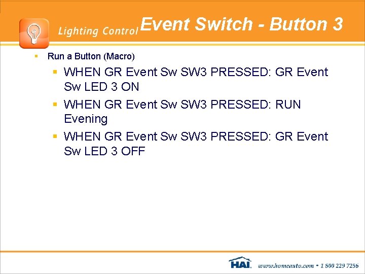 Event Switch - Button 3 § Run a Button (Macro) § WHEN GR Event Event Switch - Button 3 § Run a Button (Macro) § WHEN GR Event