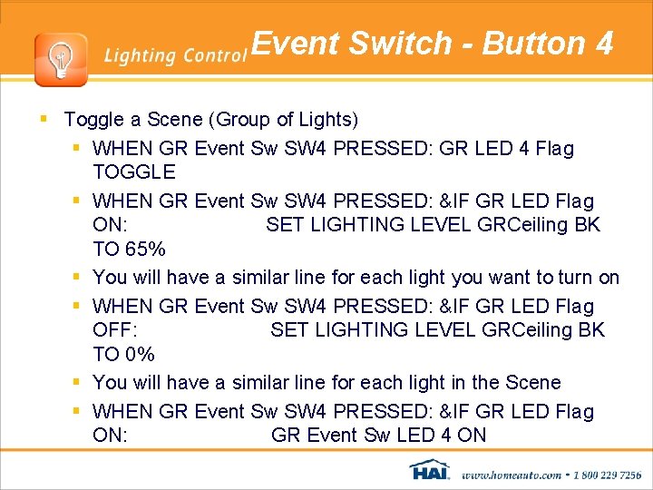 Event Switch - Button 4 § Toggle a Scene (Group of Lights) § WHEN Event Switch - Button 4 § Toggle a Scene (Group of Lights) § WHEN