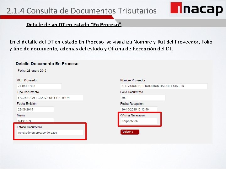 2. 1. 4 Consulta de Documentos Tributarios Detalle de un DT en estado “En