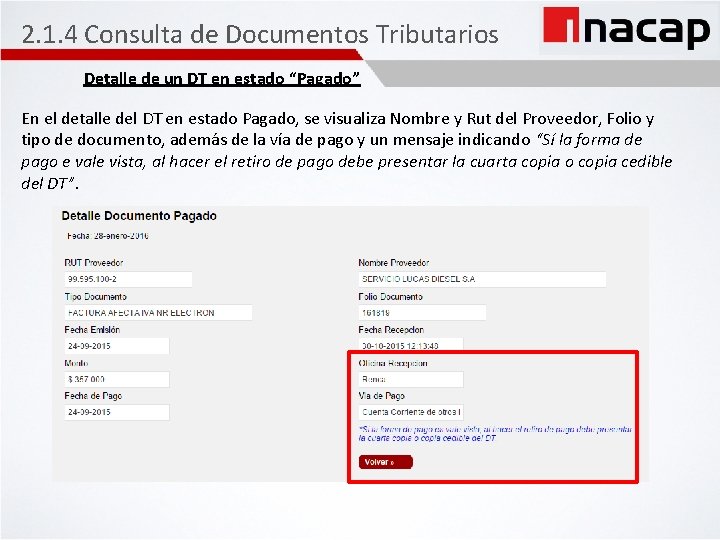 2. 1. 4 Consulta de Documentos Tributarios Detalle de un DT en estado “Pagado”