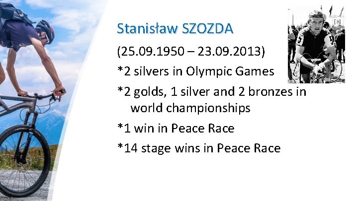 Stanisław SZOZDA (25. 09. 1950 – 23. 09. 2013) *2 silvers in Olympic Games