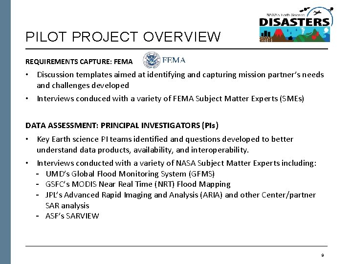 PILOT PROJECT OVERVIEW REQUIREMENTS CAPTURE: FEMA • Discussion templates aimed at identifying and capturing