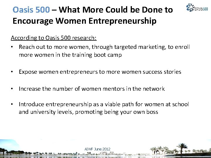 Oasis 500 – What More Could be Done to Encourage Women Entrepreneurship According to Oasis 500 – What More Could be Done to Encourage Women Entrepreneurship According to