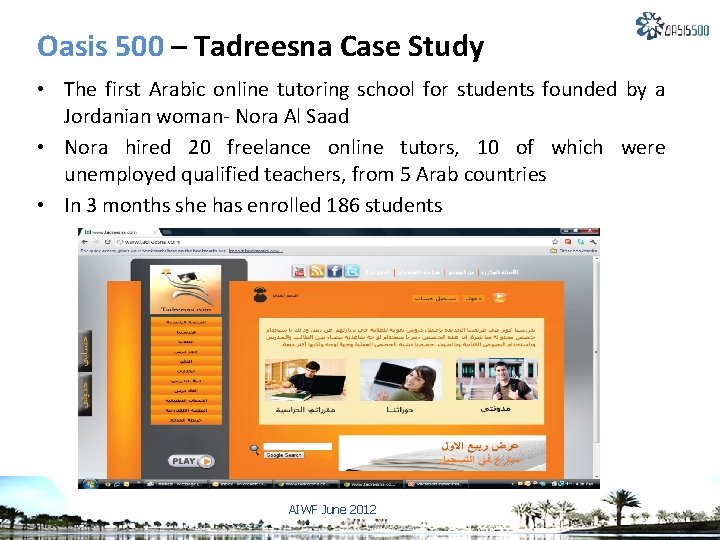 Oasis 500 – Tadreesna Case Study • The first Arabic online tutoring school for Oasis 500 – Tadreesna Case Study • The first Arabic online tutoring school for