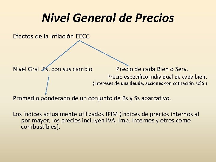 Nivel General de Precios Efectos de la inflación EECC Nivel Gral. Ps. con sus