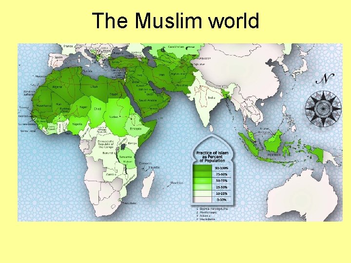 The Muslim world 