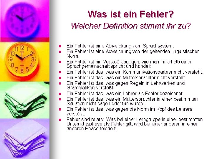 Was ist ein Fehler? Welcher Definition stimmt ihr zu? n n n n n