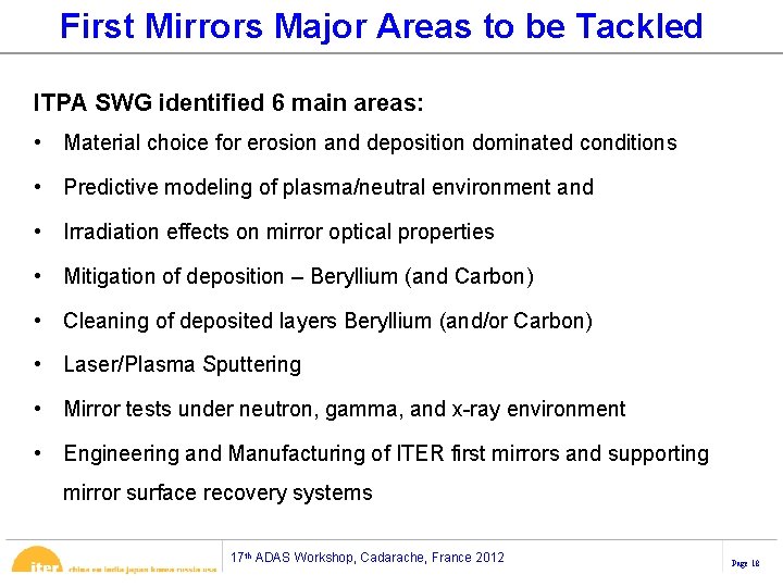 First Mirrors Major Areas to be Tackled ITPA SWG identified 6 main areas: • First Mirrors Major Areas to be Tackled ITPA SWG identified 6 main areas: •