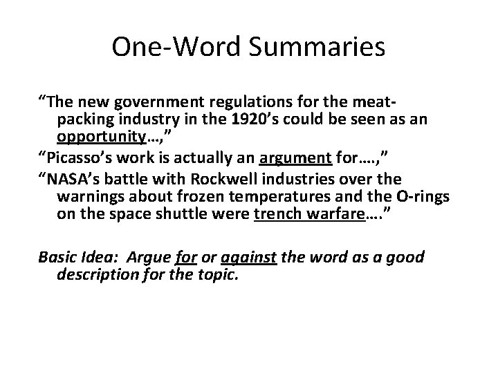 One-Word Summaries “The new government regulations for the meatpacking industry in the 1920’s could