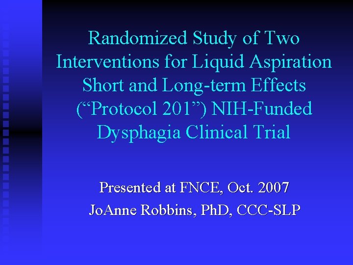 Randomized Study of Two Interventions for Liquid Aspiration Short and Long-term Effects (“Protocol 201”)