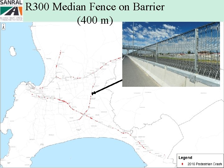 R 300 Median Fence on Barrier (400 m) 13 