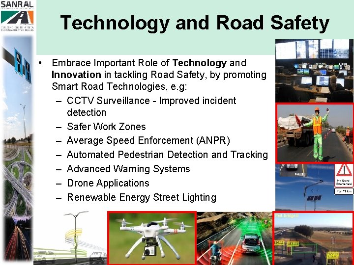 Technology and Road Safety • Embrace Important Role of Technology and Innovation in tackling