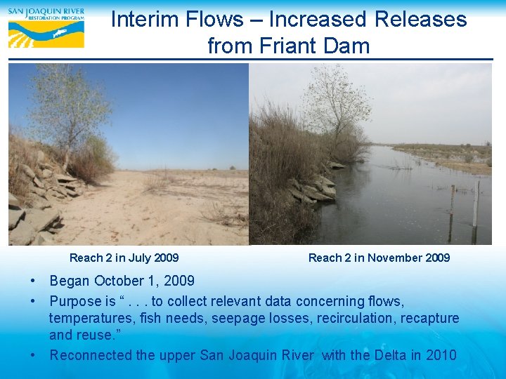 Interim Flows – Increased Releases from Friant Dam Reach 2 in July 2009 Reach