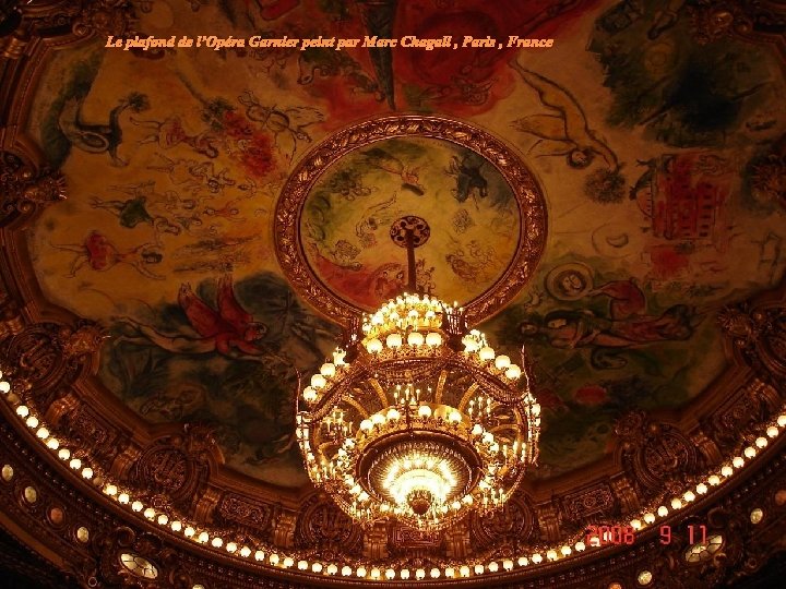 Le plafond de l’Opéra Garnier peint par Marc Chagall , Paris , France 