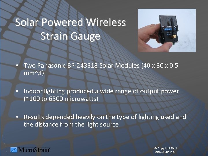 Solar Powered Wireless Strain Gauge • Two Panasonic BP-243318 Solar Modules (40 x 30