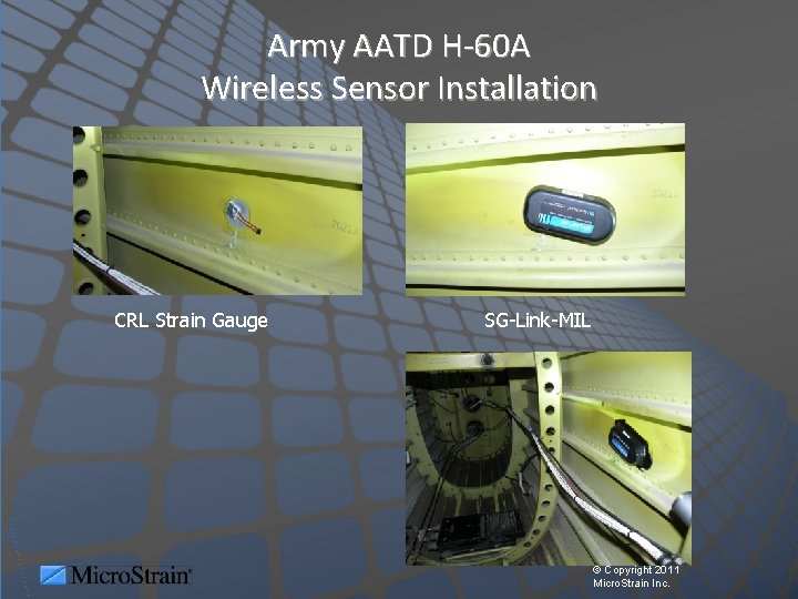 Army AATD H-60 A Wireless Sensor Installation CRL Strain Gauge SG-Link-MIL © Copyright 2011