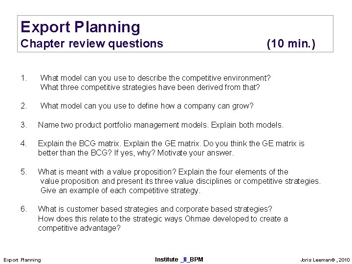 Export Planning Chapter review questions (10 min. ) 1. What model can you use
