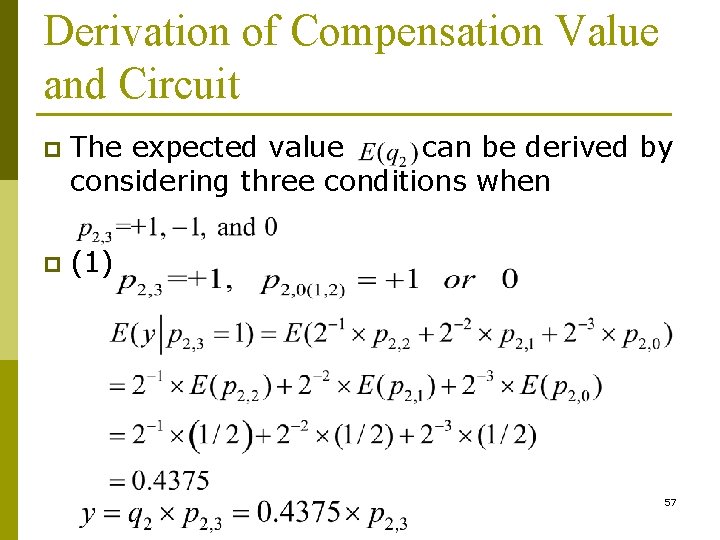Derivation of Compensation Value and Circuit p The expected value can be derived by