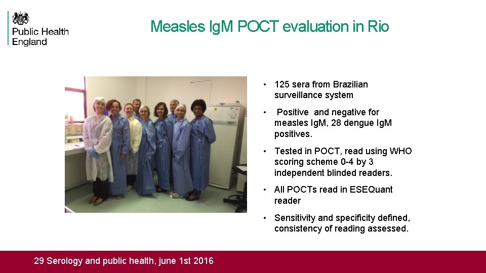 Measles Ig. M POCT evaluation in Rio • 125 sera from Brazilian surveillance system