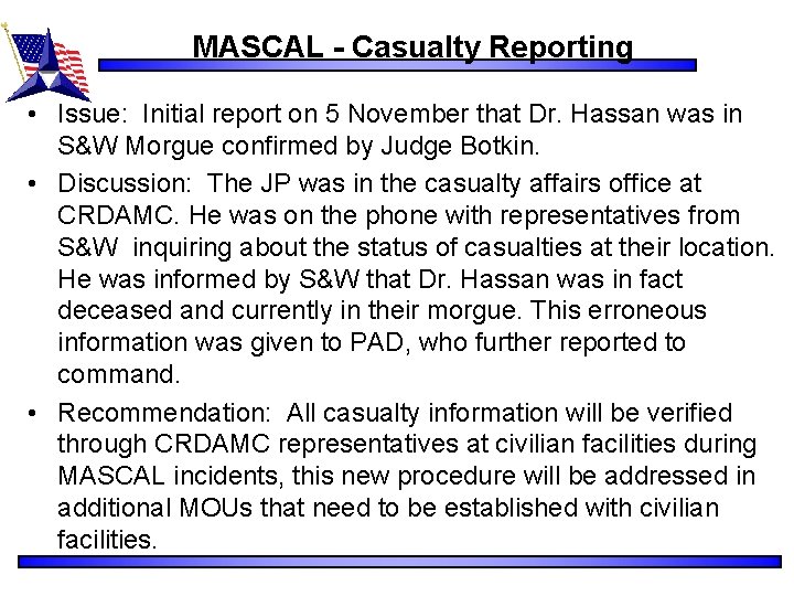 MASCAL - Casualty Reporting • Issue: Initial report on 5 November that Dr. Hassan