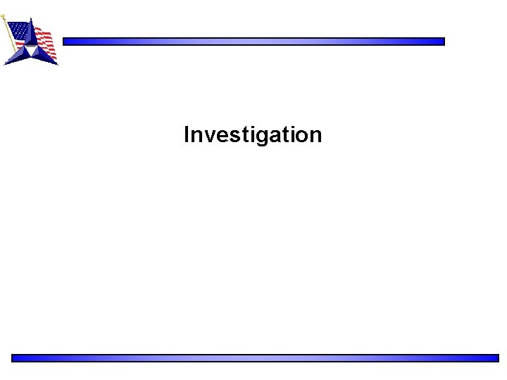 Investigation 