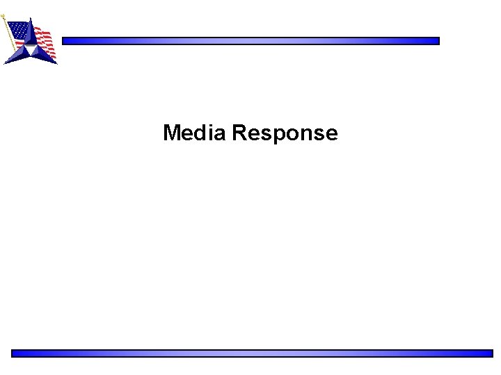 Media Response 