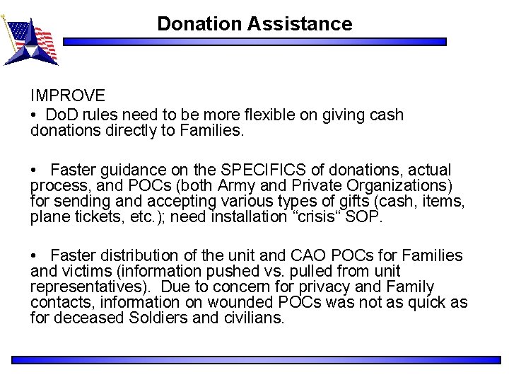 Donation Assistance IMPROVE • Do. D rules need to be more flexible on giving