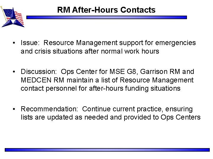 RM After-Hours Contacts • Issue: Resource Management support for emergencies and crisis situations after