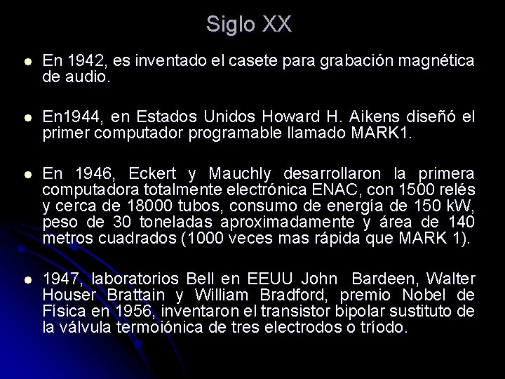 Siglo XX l En 1942, es inventado el casete para grabación magnética de audio. Siglo XX l En 1942, es inventado el casete para grabación magnética de audio.