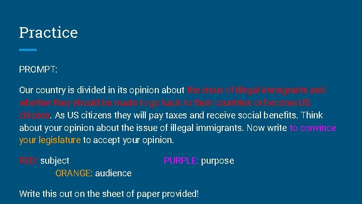 Practice PROMPT: Our country is divided in its opinion about the issue of illegal