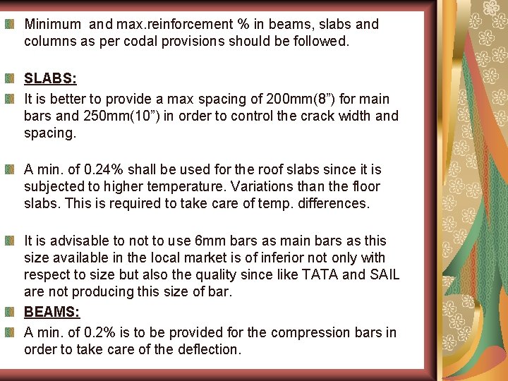 Minimum and max. reinforcement % in beams, slabs and columns as per codal provisions