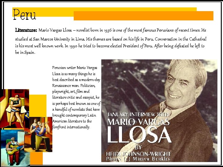 Literature: Mario Vargas Llosa – novelist born in 1936 is one of the most