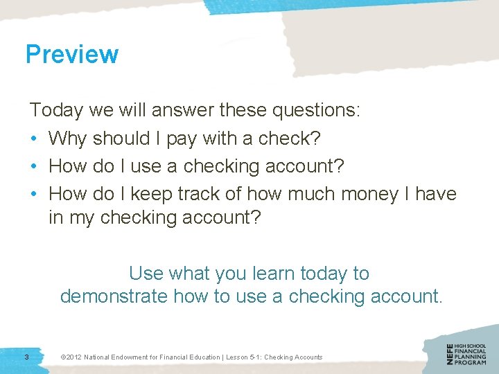 Preview Today we will answer these questions: • Why should I pay with a