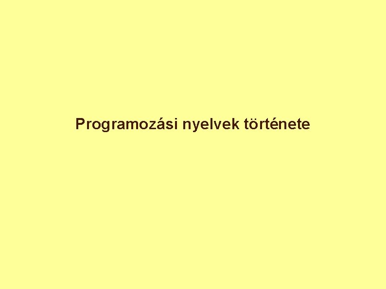 Programozási nyelvek története 