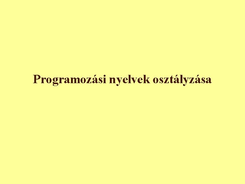 Programozási nyelvek osztályzása 