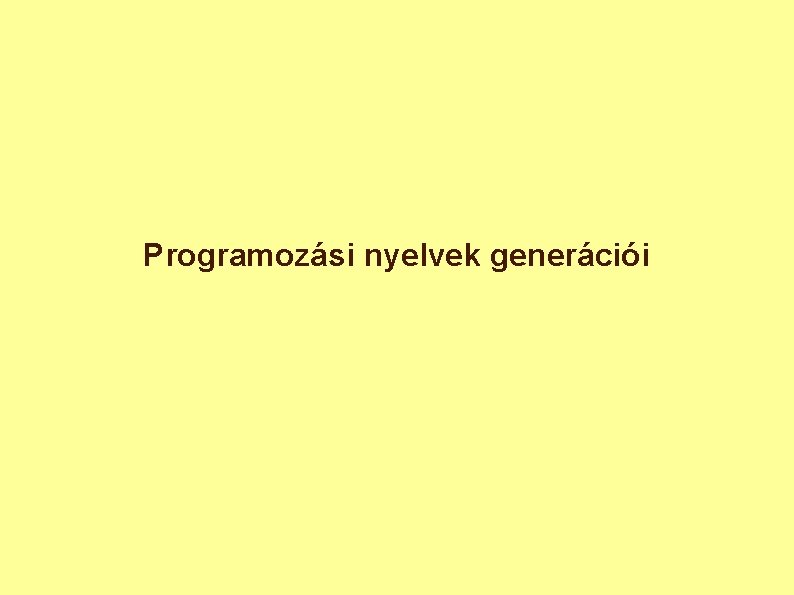 Programozási nyelvek generációi 