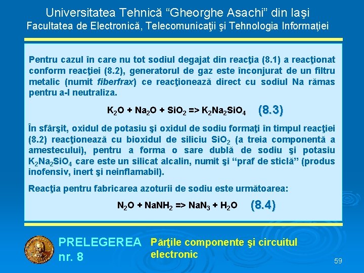 Universitatea Tehnică “Gheorghe Asachi” din Iaşi Facultatea de Electronică, Telecomunicaţii şi Tehnologia Informaţiei Pentru