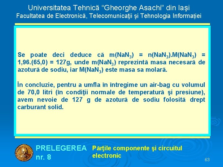 Universitatea Tehnică “Gheorghe Asachi” din Iaşi Facultatea de Electronică, Telecomunicaţii şi Tehnologia Informaţiei Se