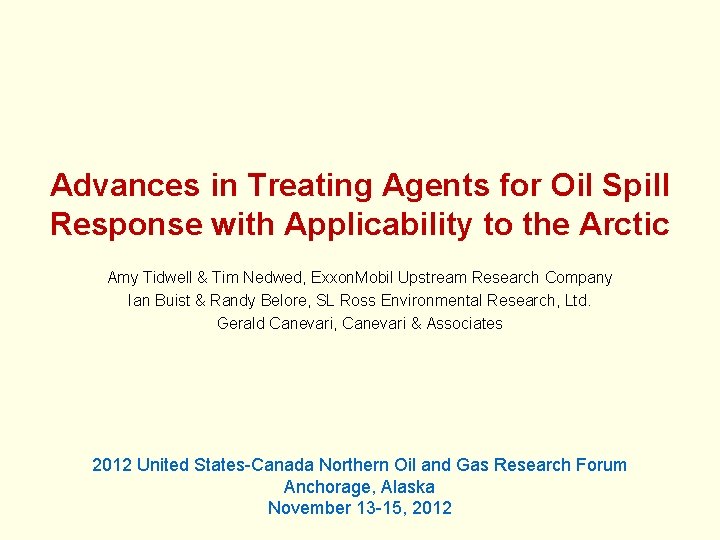 Advances in Treating Agents for Oil Spill Response with Applicability to the Arctic Amy