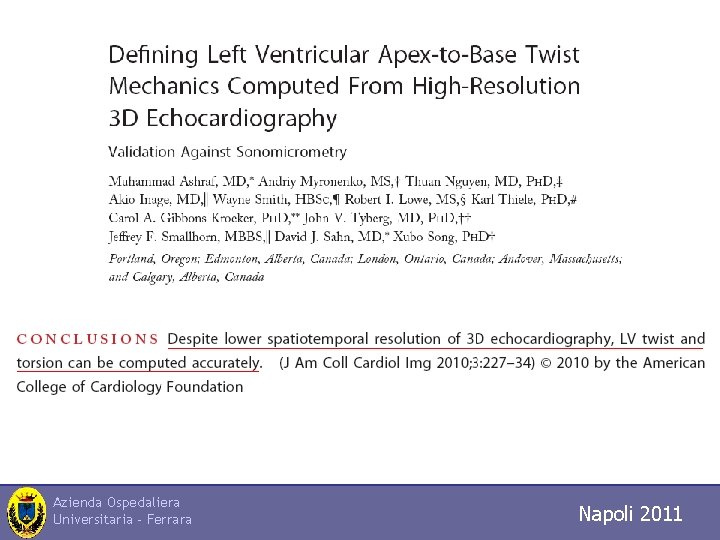 Azienda Ospedaliera Universitaria - Ferrara Napoli 2011 Trieste 2010 