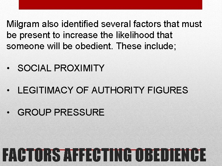 Milgram also identified several factors that must be present to increase the likelihood that Milgram also identified several factors that must be present to increase the likelihood that