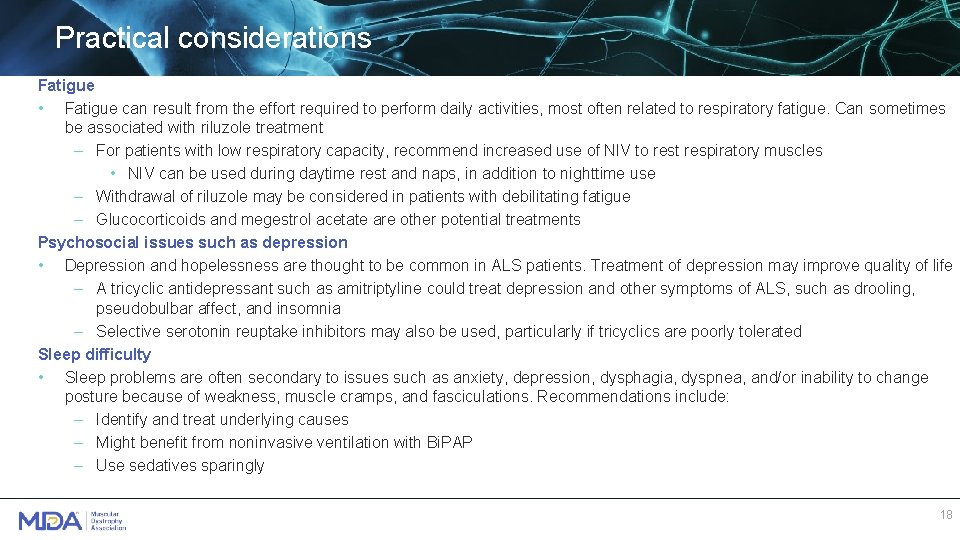 Practical considerations Fatigue • Fatigue can result from the effort required to perform daily