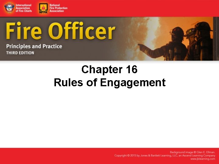 Chapter 16 Rules of Engagement 