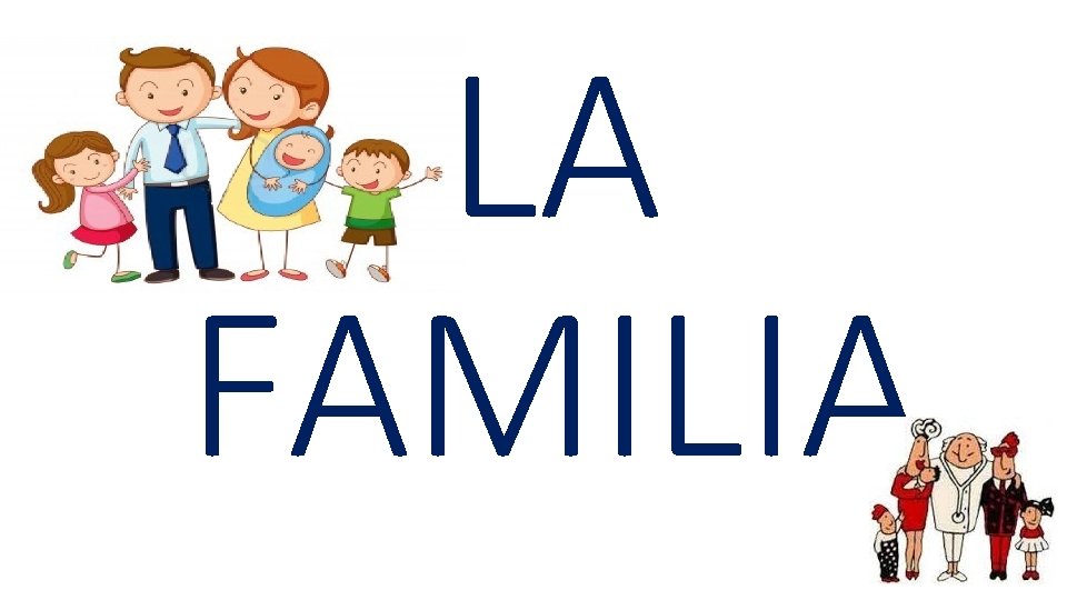 LA FAMILIA 