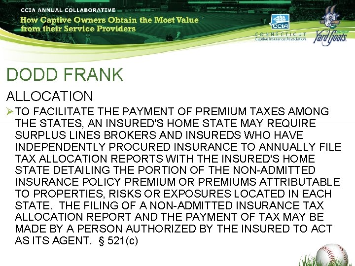 DODD FRANK ALLOCATION ØTO FACILITATE THE PAYMENT OF PREMIUM TAXES AMONG THE STATES, AN DODD FRANK ALLOCATION ØTO FACILITATE THE PAYMENT OF PREMIUM TAXES AMONG THE STATES, AN