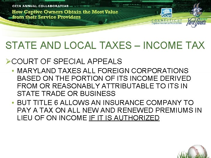 STATE AND LOCAL TAXES – INCOME TAX ØCOURT OF SPECIAL APPEALS • MARYLAND TAXES STATE AND LOCAL TAXES – INCOME TAX ØCOURT OF SPECIAL APPEALS • MARYLAND TAXES