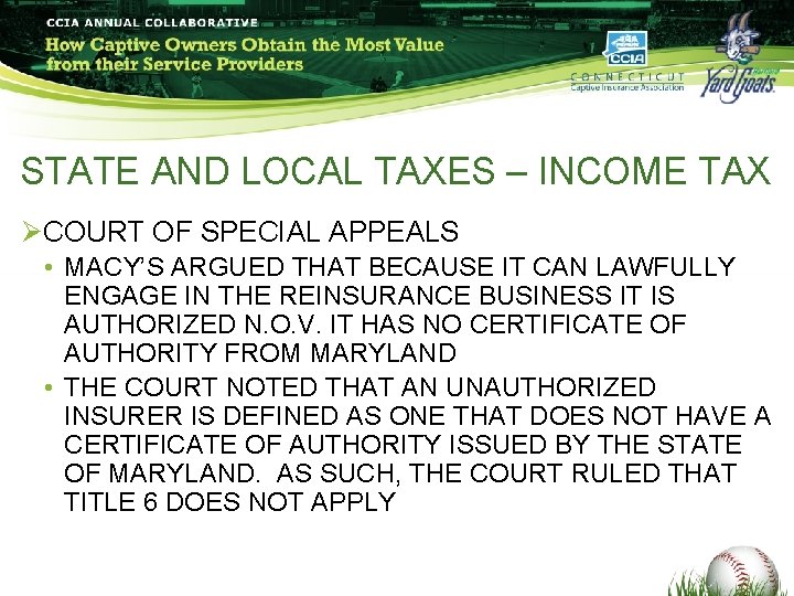 STATE AND LOCAL TAXES – INCOME TAX ØCOURT OF SPECIAL APPEALS • MACY’S ARGUED STATE AND LOCAL TAXES – INCOME TAX ØCOURT OF SPECIAL APPEALS • MACY’S ARGUED